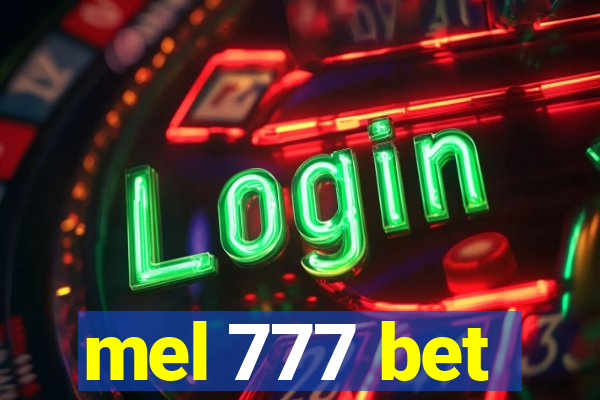 mel 777 bet